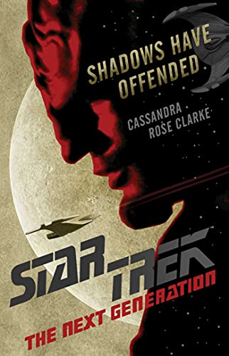 Shadows Have Offended (Star Trek: The Next Generation) von Pocket Books/Star Trek