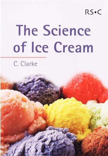 The Science Of Ice Cream (Rsc Paperbacks)