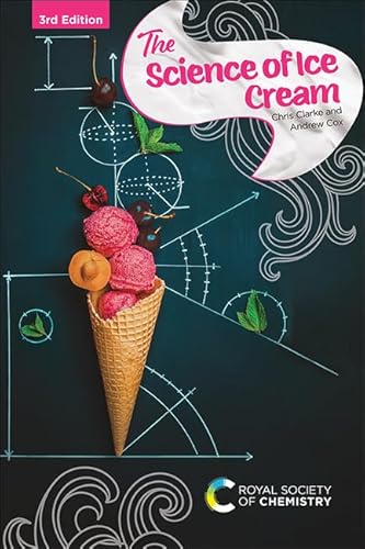 The Science of Ice Cream von Royal Society of Chemistry