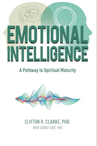 Emotional Intelligence: A Pathway to Spiritual Maturity von Alliance Publishers