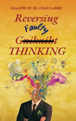 Reversing Faulty Thinking von Independently published