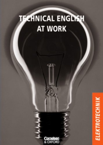 Technical English at Work - Aktuelle Ausgabe: Technical English at Work, Modul Elektrotechnik