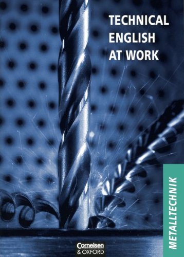 Technical English at Work - Aktuelle Ausgabe: Technical English at Work, Modul Metalltechnik von Cornelsen Verlag