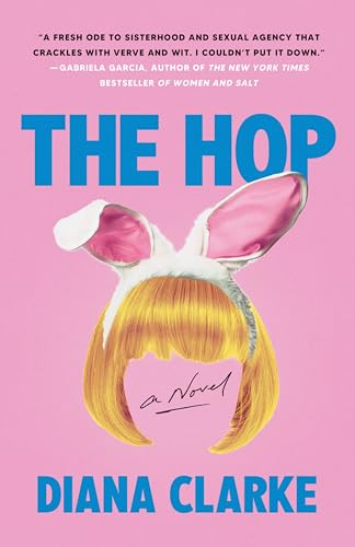 The Hop: A Novel The Hop: A Novel von Harper Perennial