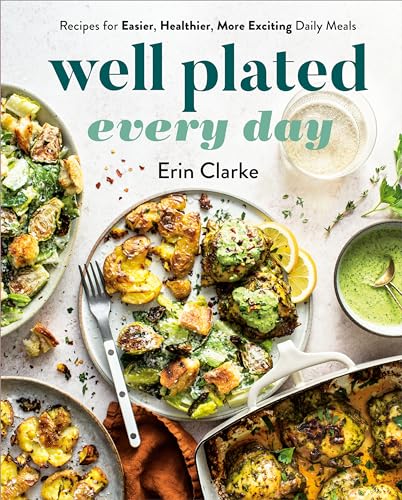 Well Plated Every Day: Recipes for Easier, Healthier, More Exciting Daily Meals: A Cookbook von Penguin
