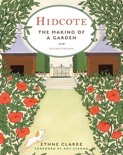 Hidcote: The Making of a Garden