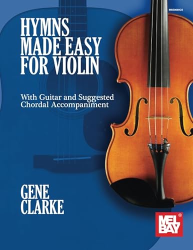 Hymns Made Easy for Violin: with Guitar and Suggested Chordal Accompaniment