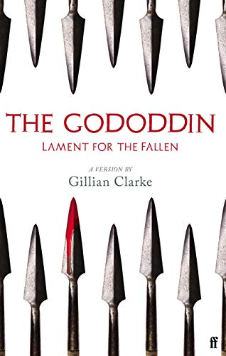 The Gododdin: Lament for the Fallen von Faber & Faber