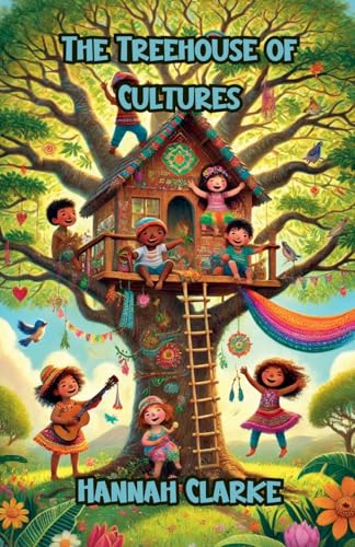 The Treehouse of Cultures (Diversity and Inclusion) von The Good Child Bookstore