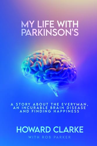 My Life With Parkinson's von Independently published