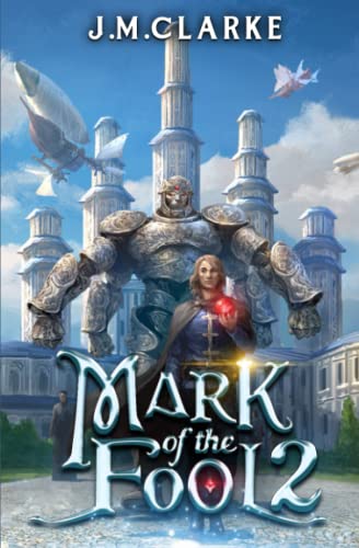 Mark of the Fool 2: A Progression Fantasy Epic von Independently published