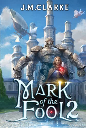 Mark of the Fool 2: A Progression Fantasy Epic von Independently published