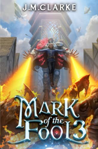 Mark of the Fool 3: A Progression Fantasy Epic von Independently published