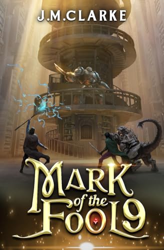 Mark of the Fool 9: A Progression Fantasy Epic von Independently published