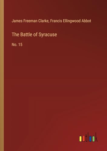 The Battle of Syracuse: No. 15 von Outlook Verlag