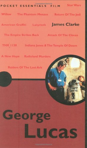 George Lucas (Pocket Essentials)