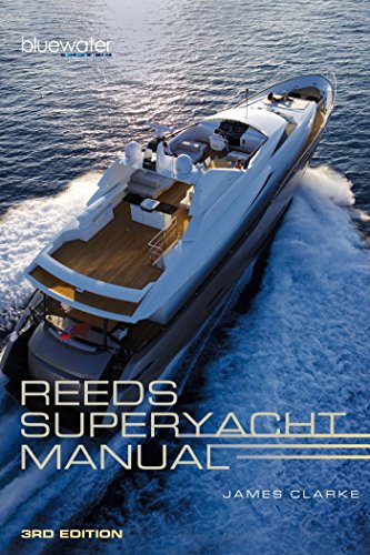 Reeds Superyacht Manual von Thomas Reed Publications