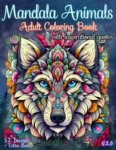 Mandala Animal Coloring Book with Quotes for teens and adults: Find Peace and Inspiration with Beautiful Mandalas and Mindful Quotes von Independently published