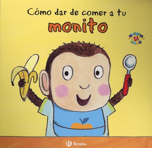 Como Dar de Comer a Tu Monito (Castellano - A PARTIR DE 0 AÑOS - PROYECTO DE 0 A 3 AÑOS - Libros para desarrollar el lenguaje) von EDITORIAL BRUÑO
