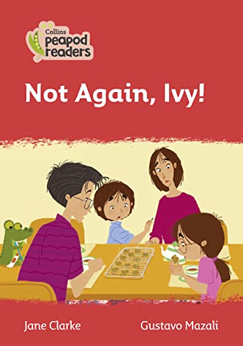 Not Again, Ivy!: Level 5 (Collins Peapod Readers)