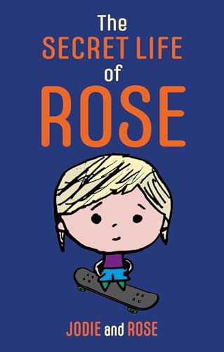 The Secret Life of Rose von Jessica Kingsley Publishers