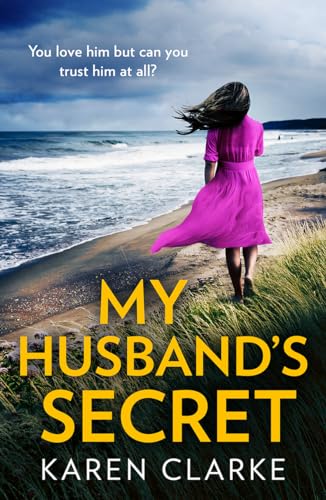 My Husband’s Secret: An utterly gripping and emotional family drama
