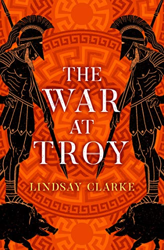 The War at Troy (The Troy Quartet, Band 2)