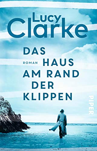 Das Haus am Rand der Klippen: Roman | Atmosphärischer Thriller über grauenvolle Geheimnisse und schicksalhafte Freundschaften von PIPER