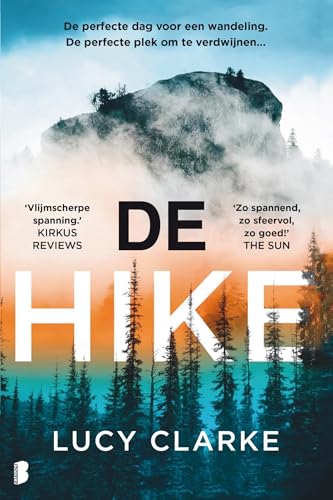 De hike: De perfecte dag voor een wandeling. De perfecte plek om te verdwijnen… von Boekerij