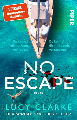 No Escape: Roman | Ein packender Thriller der SPIEGEL-Bestseller-Autorin von Piper Taschenbuch
