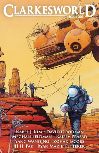 Clarkesworld Issue 209 (Clarkesworld Magazine) von Wyrm Publishing