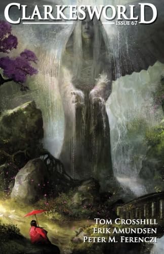 Clarkesworld Issue 67 (Clarkesworld Magazine)