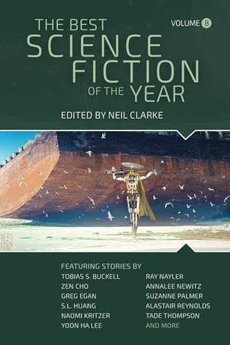 The Best Science Fiction of the Year: Volume Eight The Best Science Fiction of the Year: Volume Eight