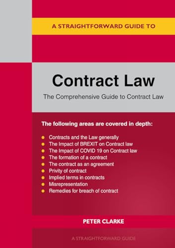 A Straightforward Guide to Contract Law: Revised Edition - 2023 A Straightforward Guide to Contract Law: Revised Edition - 2023