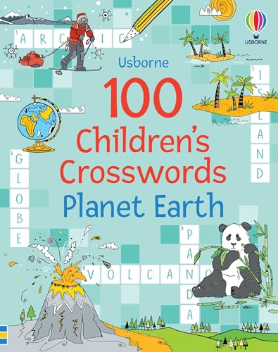 100 Children's Crosswords: Planet Earth (Puzzles, Crosswords and Wordsearches) von Usborne GB