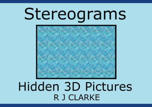 Stereograms: Hidden 3D Pictures von CreateSpace Independent Publishing Platform