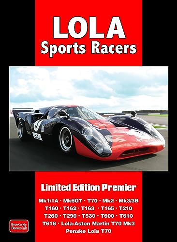 Lola Sports Racers: Limited Edition Premier von Brooklands Books
