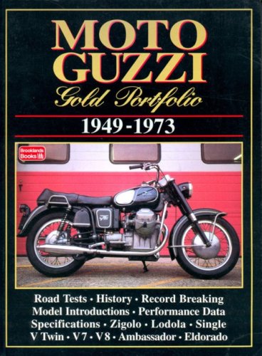 Moto Guzzi: Gold Portfolio 1949-1973 (Motorcycle Gold Portfolio Series)