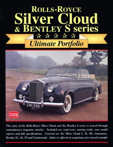 Rolls-Royce Silver Cloud & Bentley: Ultimate Portifolio (Ultimate Portfolio)