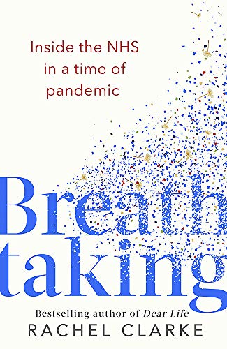 Breathtaking: the UK's human story of Covid Breathtaking: the UK's human story of Covid von LITTLE, BROWN