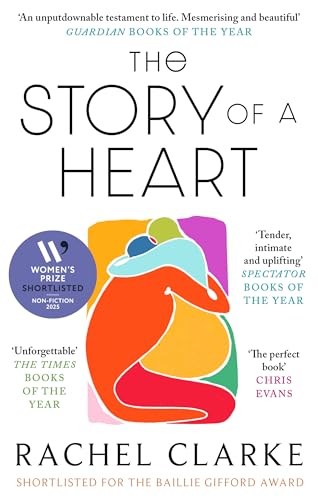 The Story of a Heart: 'Profoundly moving and at the same time wildly inspiring' Rob Delaney von Abacus