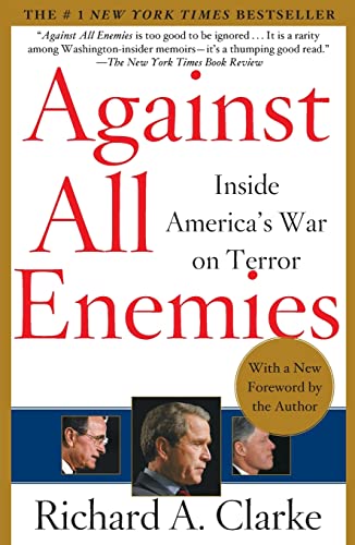 Against All Enemies: Inside America's War on Terror (A World Politics Bestseller) von Free Press
