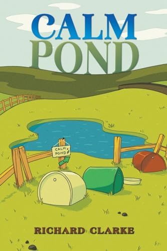 Calm Pond von Austin Macauley