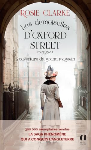 Les demoiselles d'Oxford Street - Tome 1 L'ouverture du grand magasin Les demoiselles d'Oxford Street - Tome 1 L'ouverture du grand magasin von ARCHIPOCHE