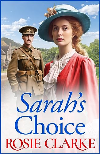 Sarah's Choice: A heartbreaking wartime saga series from Rosie Clarke (The Trenwith Collection, 1)