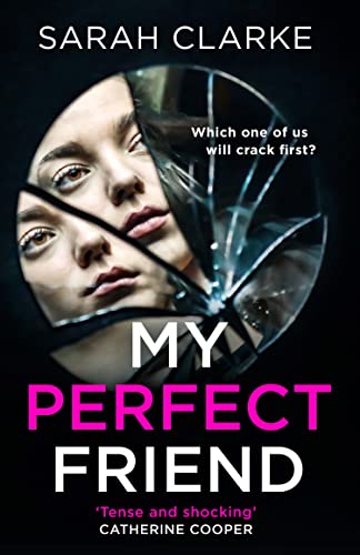 My Perfect Friend: A gripping psychological thriller from the bestselling author of A Mother Never Lies von HQ Digital