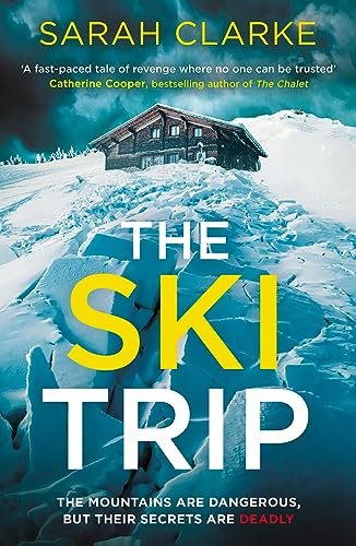 The Ski Trip: The gripping new psychological thriller with secrets and suspense von HQ