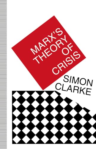 Marx's Theory of Crisis von MACMILLAN