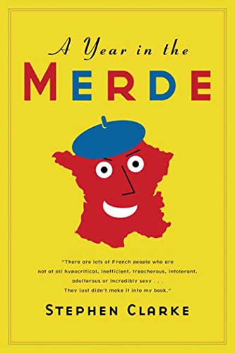 A Year In The Merde