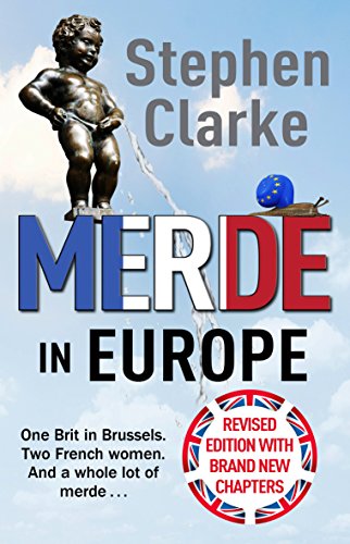 Merde in Europe: A Brit goes undercover in Brussels